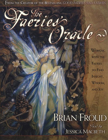 Bild på "the faeries oracle: working with the faeries to find insight, wisdom, and