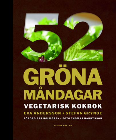 Bild på 52 gröna måndagar : vegetarisk kokbok