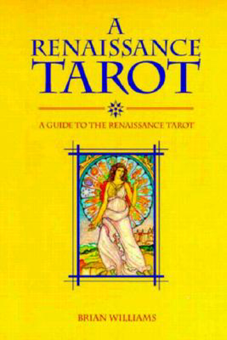 Bild på A Renaissance Tarot: A Guide to the Renaissance Tarot
