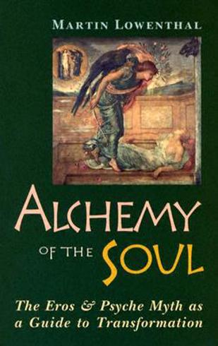 Bild på Alchemy of the Soul: The Eros and Psyche Myth as a Guide to Transformation