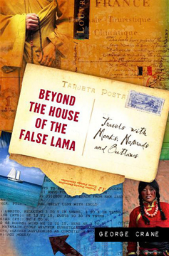 Bild på Beyond The House Of The False Lama: Travels With Monks, Noma