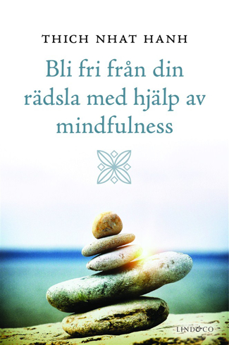 Bild på Bli fri från din rädsla med hjälp av mindfulness