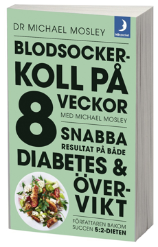 Bild på Blodsockerkoll på 8 veckor med Michael Mosley : snabba resultat på både diabetes och övervikt