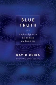 Bild på Blue Truth: A Spiritual Guide to Life & Death and Love & Sex