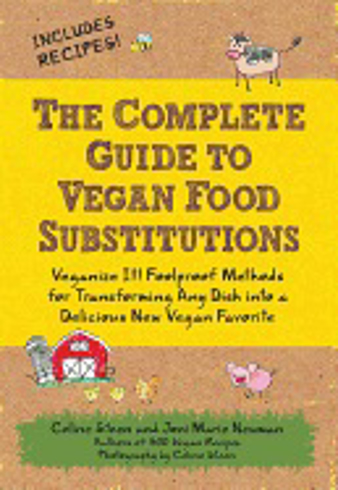 Bild på Complete guide to vegan food substitutions - foolproof methods for transfor