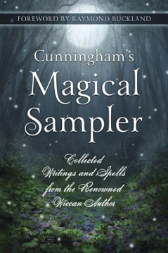 Bild på Cunninghams magical sampler - collected writings and spells from the renown