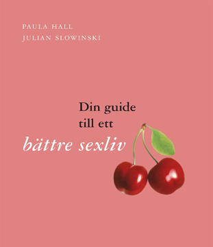 Bild på Din guide till ett bättre sexliv
