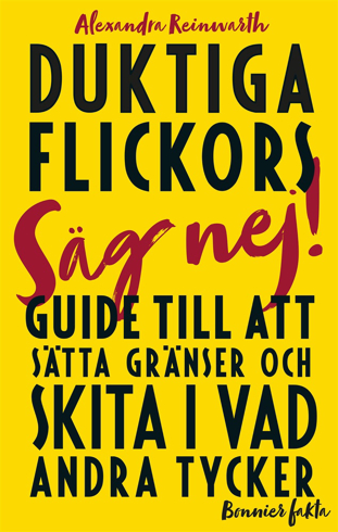 Bild på Duktiga flickors guide till att sätta gränser och skita i vad andra tycker