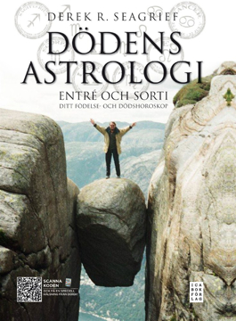 Bild på Dödens astrologi : entré och sorti - ditt födelse- och dödshoroskop