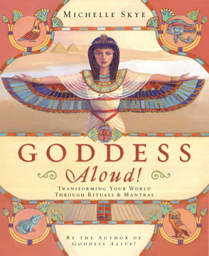 Bild på Goddess aloud! - transforming your world through rituals and mantras
