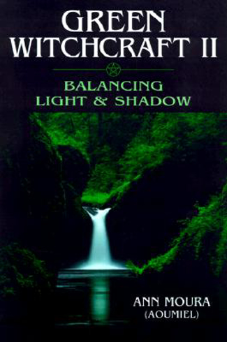 Bild på Green witchcraft:balancing light and shadow