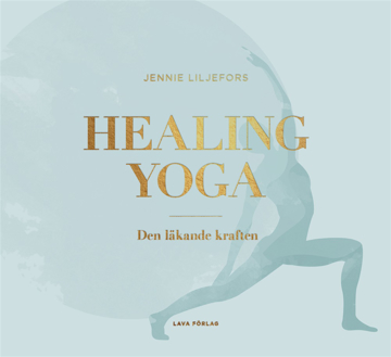 Bild på Healing Yoga : den läkande kraften