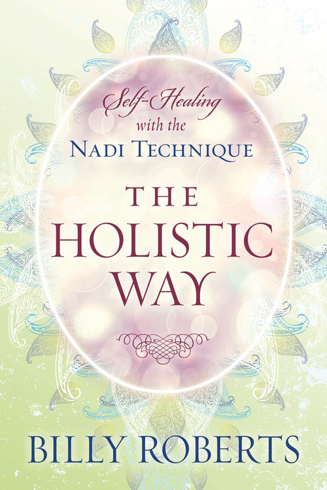 Bild på HOLISTIC WAY: Self-Healing With The Nadi Technique