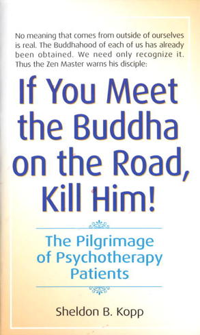 Bild på If you meet buddha-kill him