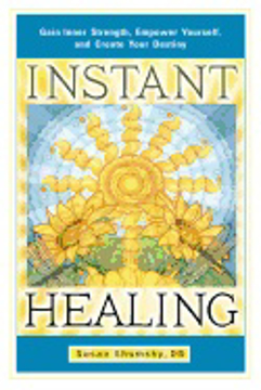 Bild på Instant Healing : Gain Inner Strength, Empower Yourself, and Create Your Destiny