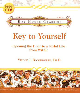 Bild på Key to Yourself: Opening the Door to a Joyful Life from Within [With CD]