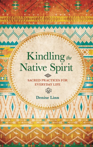 Bild på Kindling the native spirit - sacred practices for everyday life