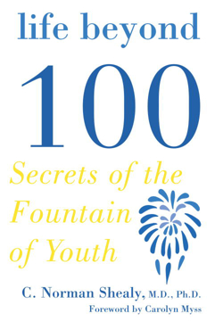 Bild på Life Beyond 100: Secrets Of The Fountain Of Youth (Q)