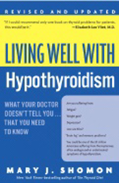 Bild på Living Well With Hypothyroidism: What Your Doctor Doesn'T Tell You...That You Need To Know