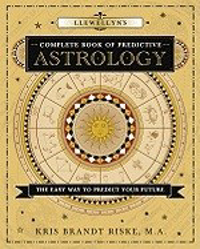 Bild på Llewellyn's Complete Book of Predictive Astrology: The Easy Way to Predict Your Future