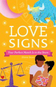 Bild på Love Signs : Your Perfect Match Is in the Stars