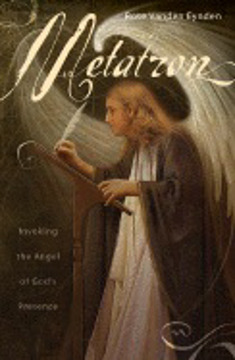 Bild på Metatron: Invoking the Angel of God's Presence