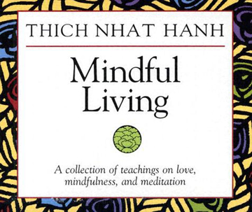 Bild på Mindful Living: A Collection of Teachings on Love, Mindfulness, and Meditation