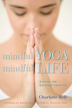 Bild på Mindful Yoga, Mindful Life: A Guide For Everyday Practice