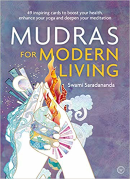 Bild på Mudras for Modern Living: 49 Inspiring Cards to Boost Your Health, Enhance Your Yoga and Deepen Your Meditation