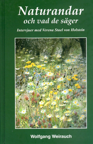 Bild på Naturandarna och vad de säger : intervjuer med 17 naturväsen förmedlade genom Verena Stael von Holstein