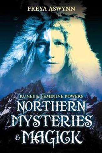 Bild på Northern Mysteries & Magick: Runes, Gods, and Feminine Powers