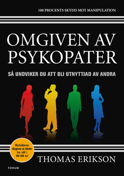 Bild på Omgiven av psykopater : så undviker du att bli utnyttjad av andra