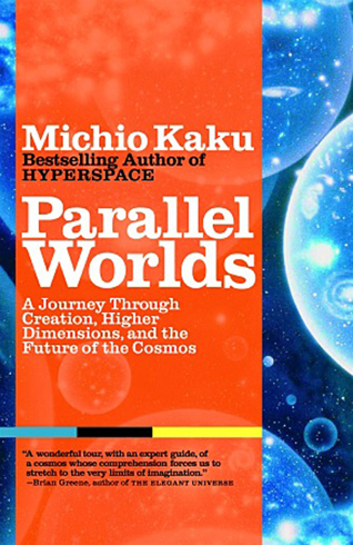 Bild på Parallel Worlds: A Journey Through Creation, Higher Dimensio