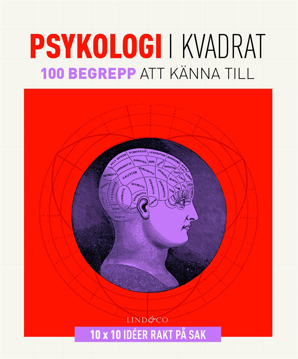 Bild på Psykologi i kvadrat : 100 begrepp att känna till