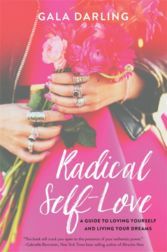 Bild på Radical self-love - a guide to loving yourself and living your dreams