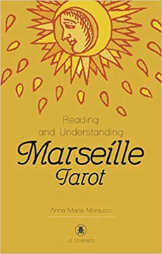 Bild på Reading and Understanding the Marseille Tarot