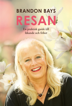 Bild på Resan : en praktisk guide till läkande och frihet