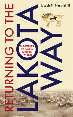 Bild på Returning to the lakota way - old values to save a modern world
