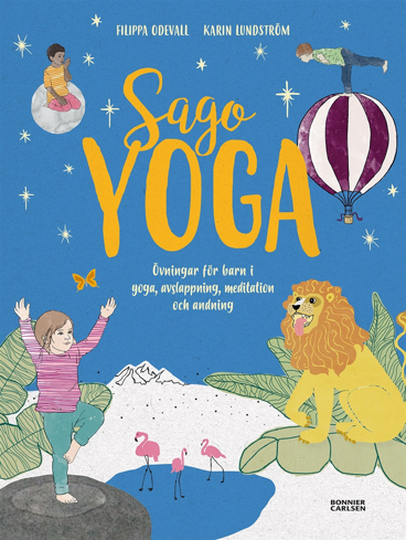 Bild på Sagoyoga : övningar för barn i yoga, andning, avslappning och meditation
