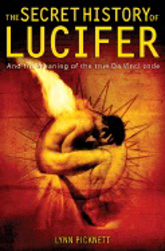 Bild på Secret History Of Lucifer: And The Meaning Of The True Da Vinci Code (Q)