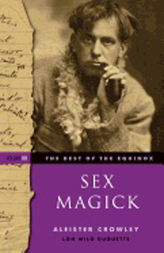 Bild på Sex magick best of the equinox volume iii