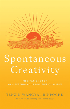 Bild på Spontaneous creativity - meditations for manifesting your positive qualitie
