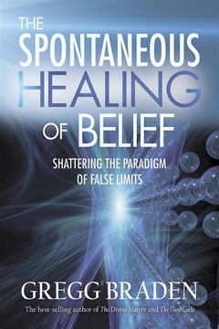 Bild på Spontaneous healing of belief - shattering the paradigm of false limits