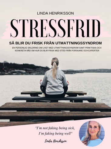 Bild på Stressfrid : så blir du frisk från utmattningssyndrom