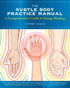 Bild på Subtle body practice manual - a comprehensive guide to energy healing