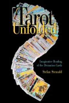 Bild på Tarot Unfolded: Imaginative Reading of the Divination Cards