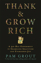 Bild på Thank & grow rich - a 30-day experiment in shameless gratitude and unabashe
