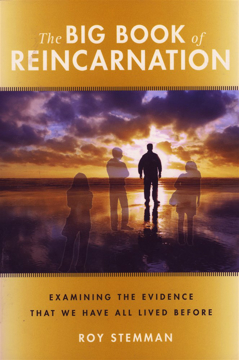 Bild på The Big Book of Reincarnation: Examining the Evidence That We Have All Lived Before