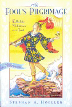 Bild på The Fool's Pilgrimage: Kabbalistic Meditations on the Tarot [With CD]