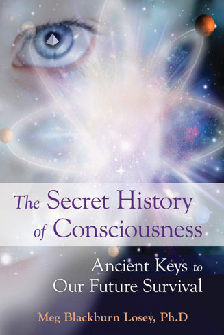 Bild på The Secret History of Consciousness: Ancient Keys to Our Future Survival